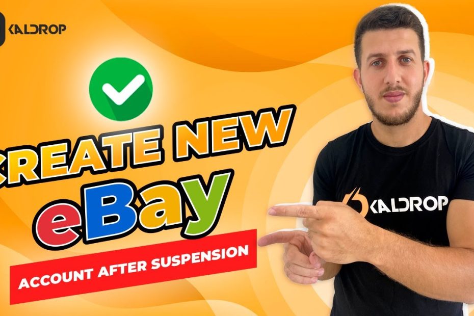 Create New Ebay Account After Suspension (Dropshippers, Must Watch!) -  Youtube