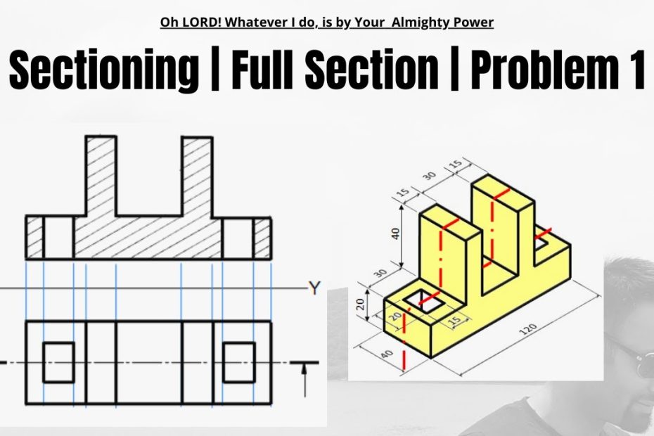 Full Sectioning | Problem 1 | Engineering Drawing | 9.1 - Youtube