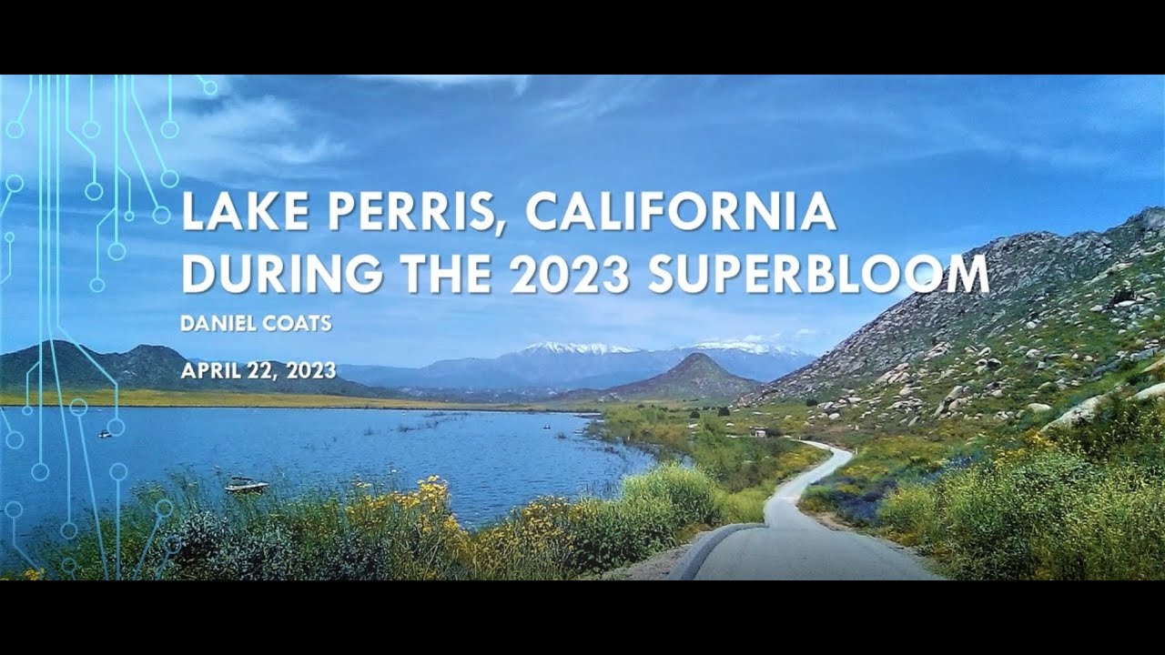 A Walk Around Lake Perris (California) During The 2023 Superbloom - Youtube