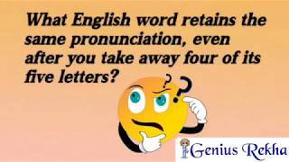 What English Word Retains The Same Pronunciation, Even After You Take Away  Four Of Its Five Letters? - Youtube