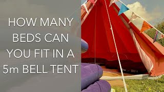 How Many Beds Fit Inside A 5M Bell Tent / Canvas Tent | Size Guide |  Baylily Bell Tents - Youtube