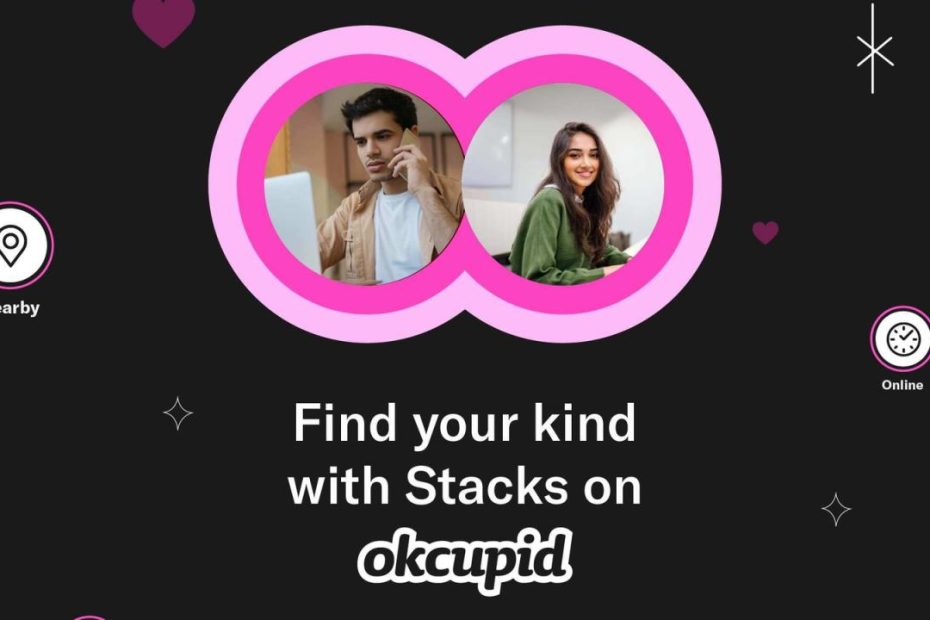 Okcupid Launches Stacks To Make It Easier For You To Find Your Match | Tech  News
